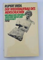 Rupert Riedl Der Wiederaufbau des Menschlichen, Philosophie, Buch Bayern - Pöttmes Vorschau