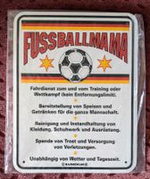 Metallschild Fußballmama neu Niedersachsen - Barwedel Vorschau