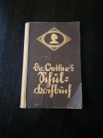Dr. Oetkers Schulkochbuch  - sehr alt Rheinland-Pfalz - Neuhäusel Vorschau