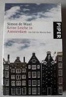 Keine Leiche in Amsterdam, Simon de Waal, Taschenbuch 202 Seiten, Rheinland-Pfalz - Neustadt an der Weinstraße Vorschau