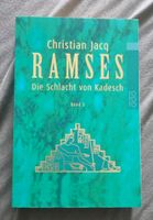 Ramses, Die Schlacht von Kadesch, Band 3,  Christian Jacq Schleswig-Holstein - Lübeck Vorschau