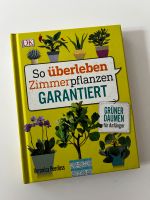 Buch so überleben Zimmerpflanzen garantiert Köln - Lindenthal Vorschau