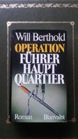 Operation Führerhauptquatier von Will Berthold Herzogtum Lauenburg - Talkau Vorschau