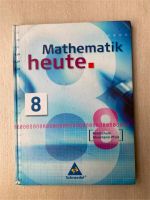 Mathematik heute 8. Klasse  – ISBN 978-3-507-83888-8 Rheinland-Pfalz - Mainz Vorschau