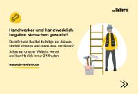 Handwerker & handwerklich Begabte gesucht! Berlin - Schöneberg Vorschau