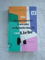 Die theoretische Unwahrscheinlichkeit von Liebe von Ali Hazelwood Nordrhein-Westfalen - Werne Vorschau