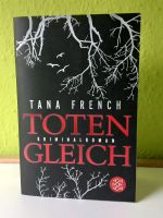 Kriminalroman - Toten Gleich - Tana French Buch Hannover - Herrenhausen-Stöcken Vorschau