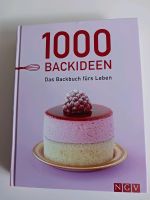 Backbuch   -  1000 BACKIDEEN     Das Backbuch fürs Leben Berlin - Tempelhof Vorschau