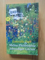 Meine Philosophie lebendiger Gärten Gabriella Pape Taschenbuch Niedersachsen - Isernhagen Vorschau