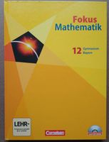 Fokus Mathematik 12 Gymnasium G8 Bayern Abiturvorbereitung Bayern - Fürth Vorschau