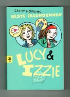 Cathy Hopkins: Beste Freundinnen - Lucy & Izzie Nordrhein-Westfalen - Solingen Vorschau
