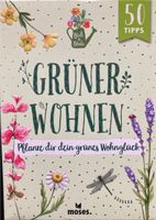 Grüner Wohnen. 50 Tipps für‘s Pflanzen-Wohnglück München - Hadern Vorschau