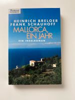 Mallorca, ein Jahr - von Heinrich Breloer und Frank Schauhioff Baden-Württemberg - Radolfzell am Bodensee Vorschau