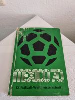 SAMMELALBUM FUßBALL WELTMEISTERSCHAFT 1970 MEXICO VOLLSTÄNDIG Duisburg - Homberg/Ruhrort/Baerl Vorschau