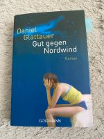 Daniel Glattauer - Gut gegen Nordwind Rheinland-Pfalz - Budenheim Vorschau