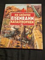 Die größten Eisenbahnkatastrophen | Keith Eastlake Bayern - Welden Vorschau