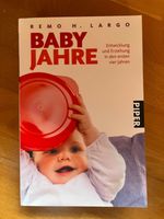 Baby-Jahre, Babyjahre von Remo H. Largo Buch Piper NP 18 € Bayern - Dettelbach Vorschau