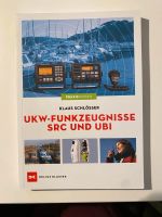 DK Funkzeugnisse SRC UBI Segeln Motorboot Sportboot Funkkurs Hamburg-Mitte - Hamburg Hamm Vorschau