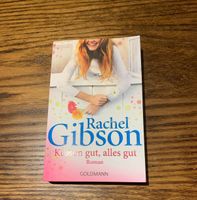 Rachel Gibson Roman Buch Küssen gut, alles gut Rheinland-Pfalz - Bitburg Vorschau