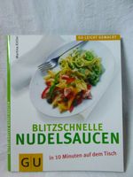 Kochbuch: Blitzschnelle Nudelsoßen,GU-Verlag, wie neu,Geschenk Niedersachsen - Springe Vorschau