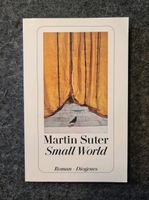 Diogenes Taschenbuch Martin Suter "SmallWorld" Nordrhein-Westfalen - Dorsten Vorschau