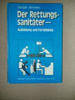 Der Rettungssanitäter, Ausbildung,  Buch, 382 S.,1980382 S.,1980 Aachen - Eilendorf Vorschau