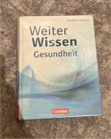 Weiter Wissen Gesundheit Berufliche Oberstufe Cornelsen Schleswig-Holstein - Escheburg Vorschau