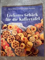 Leckeres Gebäck für die Kaffeetafel Backbuch Anne Wilsons Hessen - Niestetal Vorschau