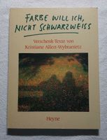 Taschenbuch "Farbe will ich, nicht schwarzweiss"- Verschenk-Texte Bayern - Ingolstadt Vorschau