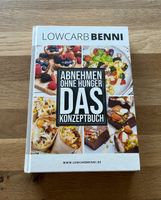 LowCarb Benni Das Konzeptbuch - NEU Hessen - Schwalbach a. Taunus Vorschau