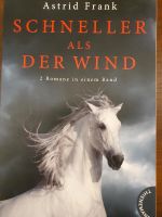 Astrid Frank Schneller als der Wind 2 Pferderomane Bayern - Höchberg Vorschau