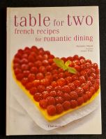 Table for two - french recipes for romantic dining Kochbuch engl. Burglesum - Lesum Vorschau