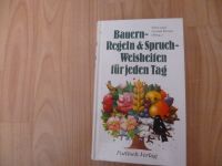 Bauern- Regeln & Spruch- Weisheiten für jeden Tag Sachsen - Pesterwitz Vorschau