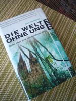 - Die Welt ohne uns - von Alan Weisman / Piper Verlag Findorff - Findorff-Bürgerweide Vorschau