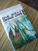 - Die Welt ohne uns - von Alan Weisman / Piper Verlag Findorff - Findorff-Bürgerweide Vorschau