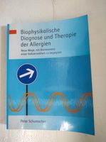 Schumacher Biophysikalische Diagnose u Therapie der Allergie Buch Sachsen - Bad Gottleuba-Berggießhübel Vorschau