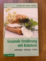 Gesunde Ernährung mit Kräutern, Buch Düsseldorf - Flingern Nord Vorschau