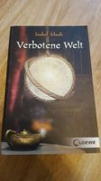 Jugendbuch: Verbotene Welt von Isabel Abedi Essen-West - Frohnhausen Vorschau