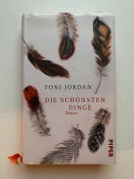 Toni Jordan - Die schönsten Dinge - Roman - Buch Rheinland-Pfalz - Bellheim Vorschau