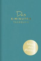 Das 6-Minuten-Tagebuch (lagune) - neu Bayern - Schleching Vorschau