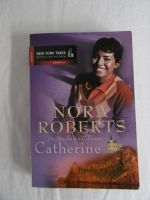 Die Frauen von Calhouns Catherine Nora Roberts, TB, 300 Seiten Bayern - Fürstenfeldbruck Vorschau