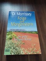 Di Morrissey, Folge dem Morgenstern, Roman, Bastei Lübbe Nordrhein-Westfalen - Versmold Vorschau