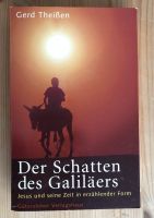 NEU Der Schatten des Galiläers von Gerd Theißen Niedersachsen - Barsinghausen Vorschau