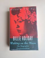 Billie Holiday - Wishing on the Moon - D. Clarke - Biografie NEU Niedersachsen - Hemslingen Vorschau