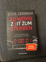 Steve Cavanagh „zu wenig Zeit zum sterben „ Saarland - Sulzbach (Saar) Vorschau