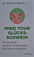 Mind your Glücksschwein: Mit der Kraft positiver Erwartungen das Kreis Pinneberg - Elmshorn Vorschau