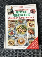 Johann Lafer Kochbuch „Frische feine Küche“, mit Autogramm ! Bayern - Gilching Vorschau