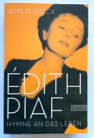 Jens Rosteck - Édith Piaf: Hymne an das Leben Mitte - Moabit Vorschau