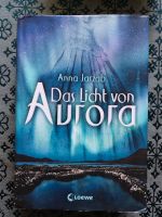 Anna Jarzab Das Licht von Aurora Band 1 / 3€ München - Pasing-Obermenzing Vorschau