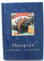 Skorpion 24. Oktober – 22. November; Friederika Luba von Cohlem; Rheinland-Pfalz - Neustadt an der Weinstraße Vorschau